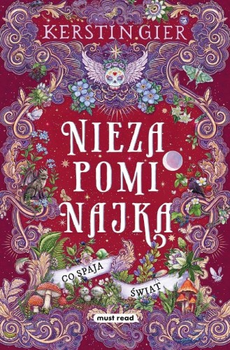 Co spaja świat T.3 Niezapominajka, Kerstin Gier