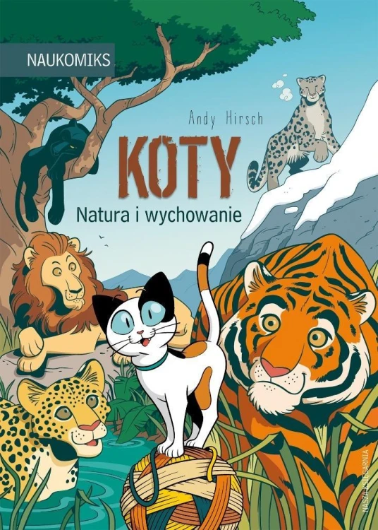 Koty - natura i wychowanie, Andy Hirsch