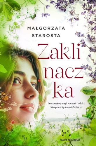 Zaklinaczka, Małgorzata Starosta