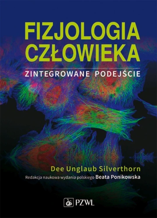 Fizjologia człowieka, Unglaub Silverthon