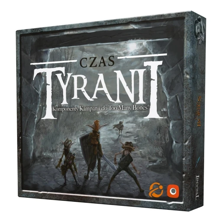 Too Many Bones: Czas Tyranii PORTAL, PORTAL GAMES