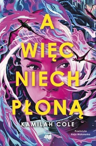 A więc niech płoną, Kamilah Cole