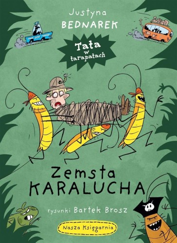 Zemsta karalucha, Justyna Bednarek, Bartek Brosz