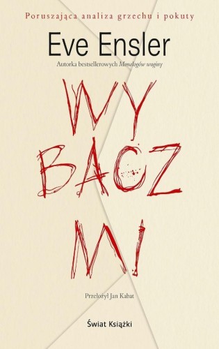 Wybacz mi, Eve Ensler