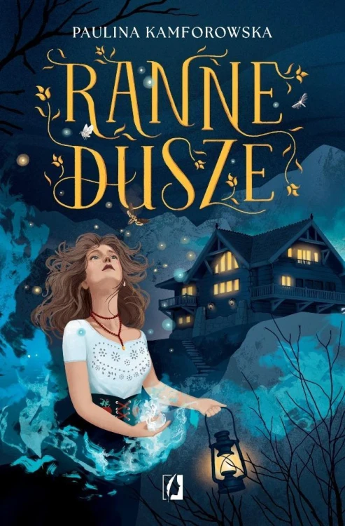 Ranne dusze, Paulina Kamforowska