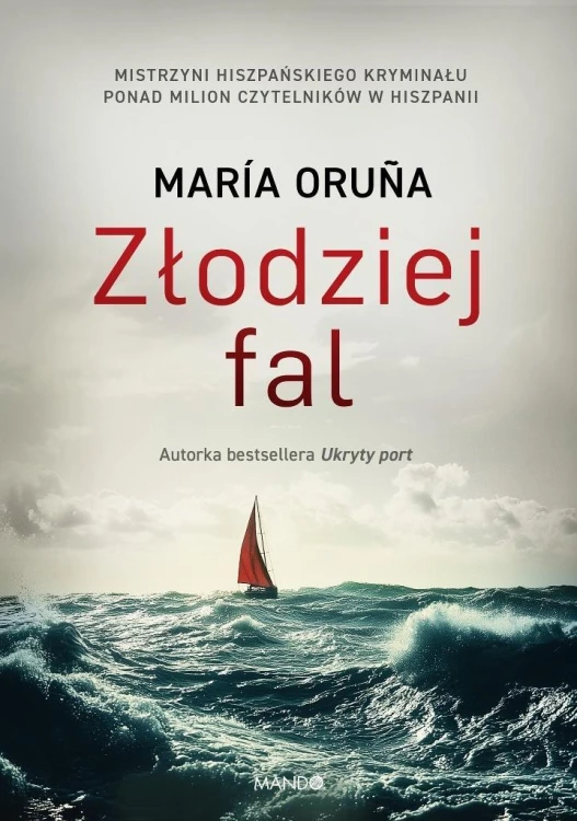Złodziej fal, Maria Oruna