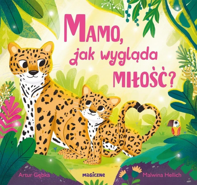Mamo, jak wygląda miłość?