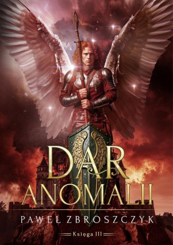 Dar anomalii T.3 Pożoga, Paweł Zbroszczyk