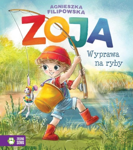 Zoja. Wyprawa na ryby, Agnieszka Filipowska