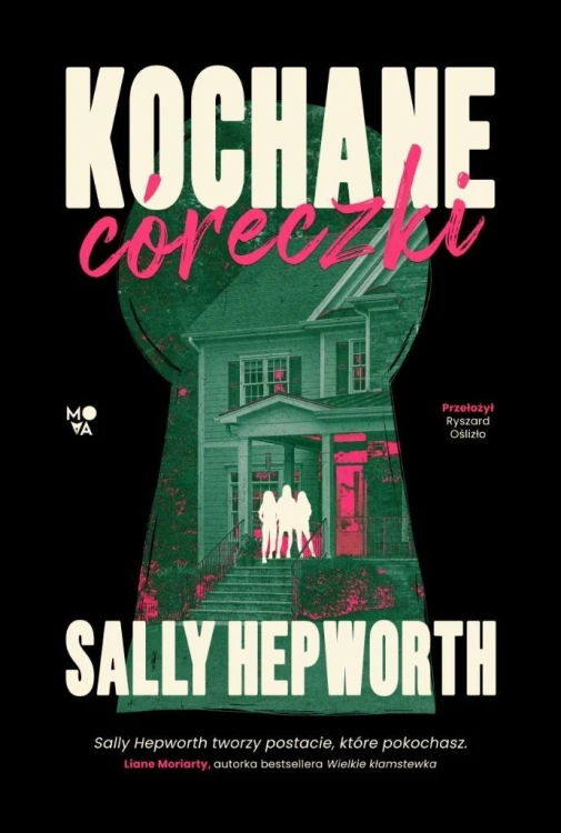 Kochane córeczki, Sally Hepworth