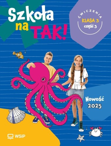Szkoła na tak SP 3 ćwiczenia cz.3, praca zbiorowa