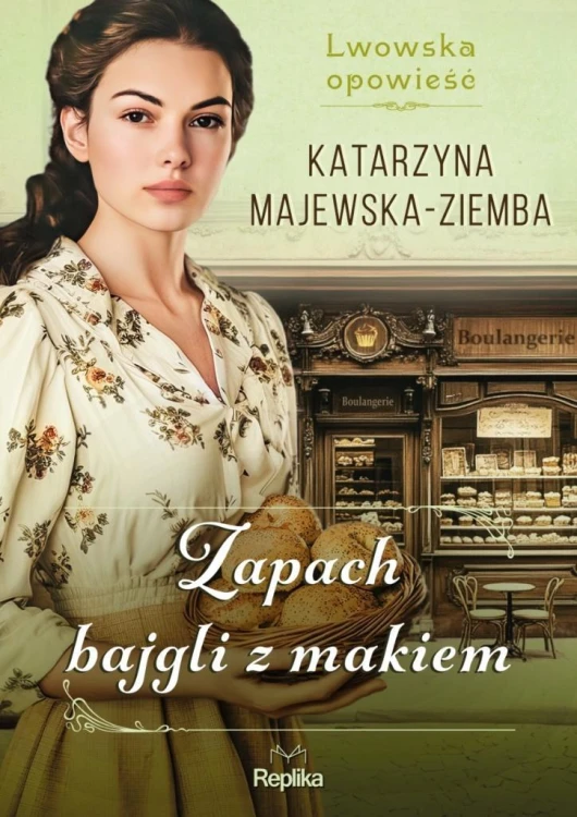 Lwowska opowieść T.3 Zapach bajgli z makiem.