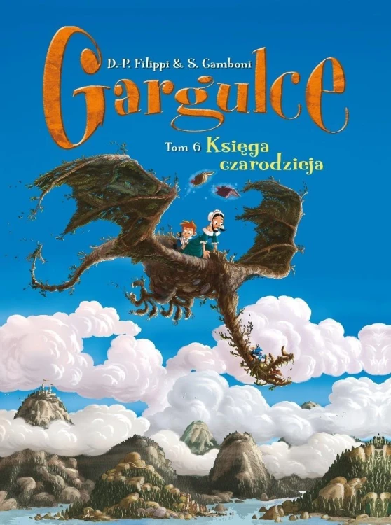 Gargulce T.6 Księga czarodzieja
