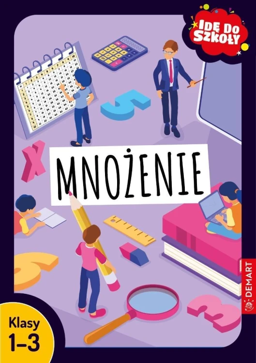 Idę do szkoły. Mnożenie Klasy 1-3
