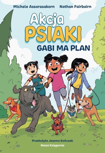 Akcja psiak T.1 Gabi ma plan w.2