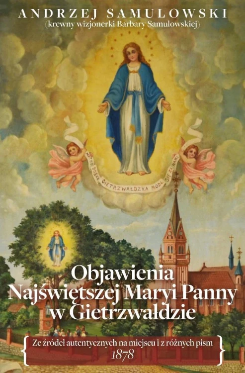 Objawienia NMP w Gietrzwałdzie, Andrzej Samulowski