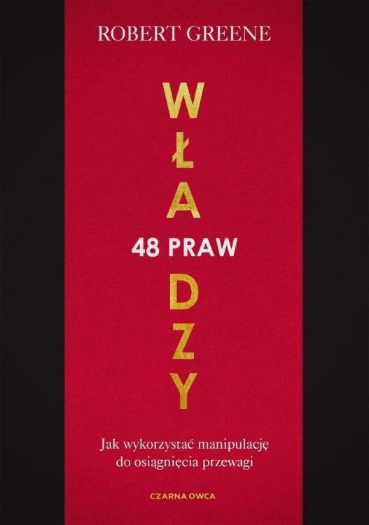48 praw władzy. Jak wykorzystać manipulację do...