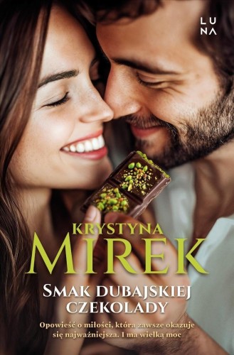 Smak dubajskiej czekolady, Krystyna Mirek