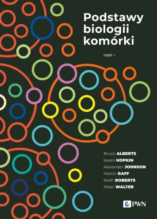 Podstawy biologii komórki cz.1, praca zbiorowa