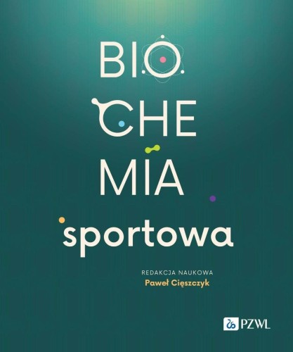 Biochemia sportowa, Paweł Cięszczyk