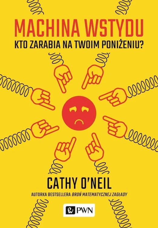 Machina wstydu. Kto zarabia na twoim poniżeniu