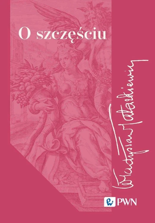 O szczęściu, Władysław Tatarkiewicz