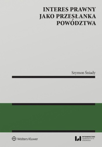 Interes prawny jako przesłanka powództwa
