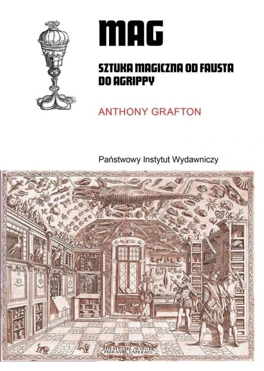 Mag. Sztuka magiczna od Fausta do Agrippy
