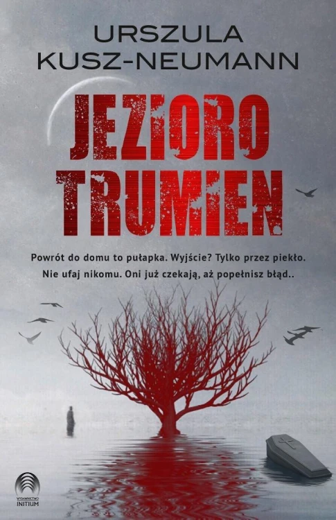 Jezioro trumien, Urszula Kusz-neumann