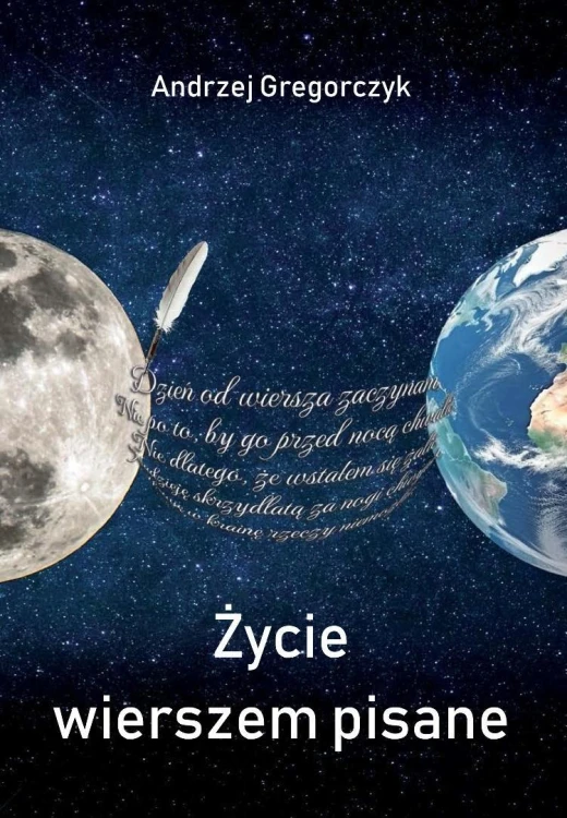 Życie wierszem pisane, Andrzej Gregorczyk