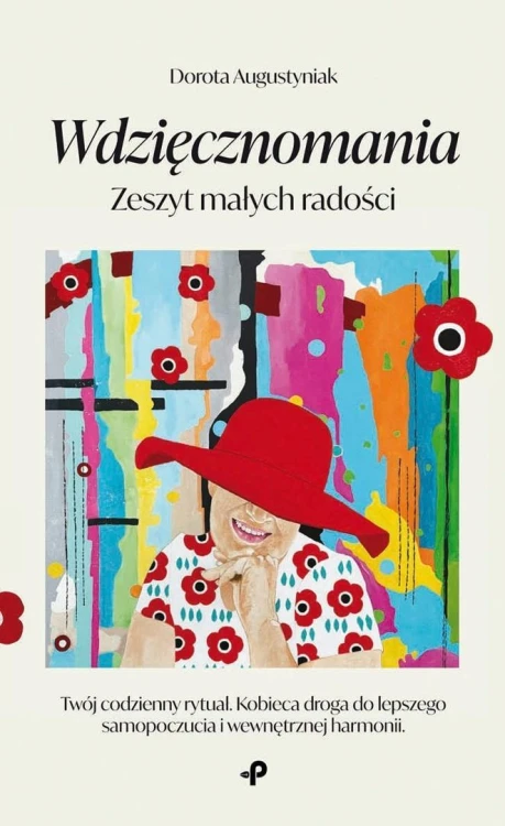 Wdzięcznomania. Zeszyt małych radości