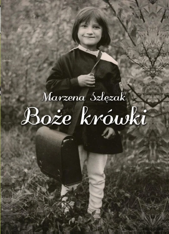 Boże krówki, Marzena Szlęzak