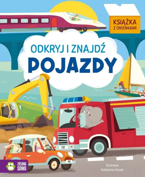 Odkryj i znajdź. Pojazdy, Katharina Kozak