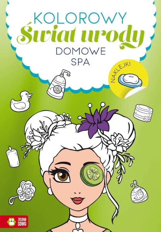 Kolorowy świat urody. Domowe SPA, praca zbiorowa