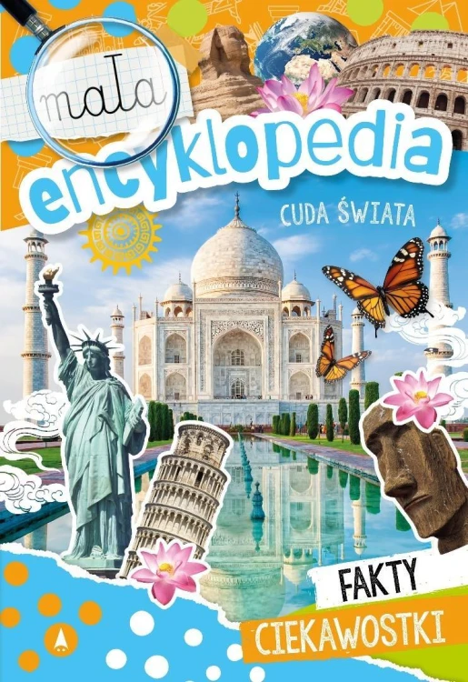 Mała encyklopedia. Cuda świata, Monika Ślizowska