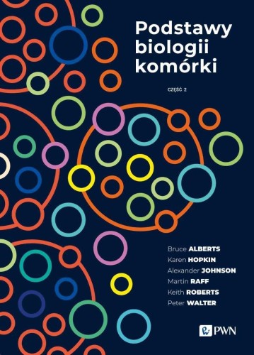 Podstawy biologii komórki cz.2, praca zbiorowa