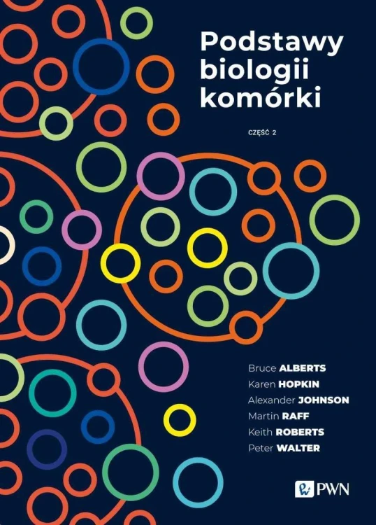 Podstawy biologii komórki cz.2, praca zbiorowa