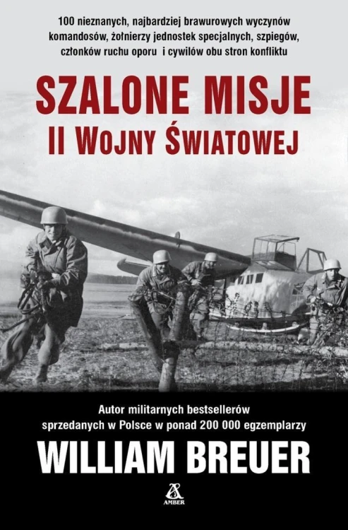 Szalone misje II wojny światowej, William Breuer