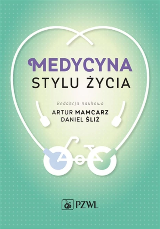 Medycyna stylu życia, Artur Mamcarz