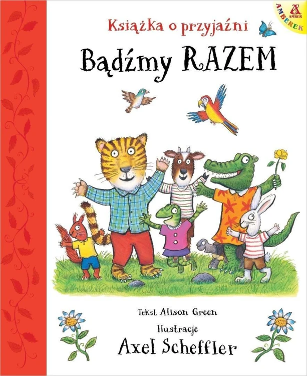 Bądźmy razem. Książka o przyjaźni
