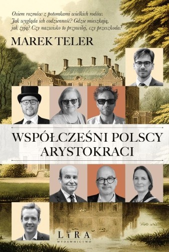 Współcześni polscy arystokraci, Marek Teler