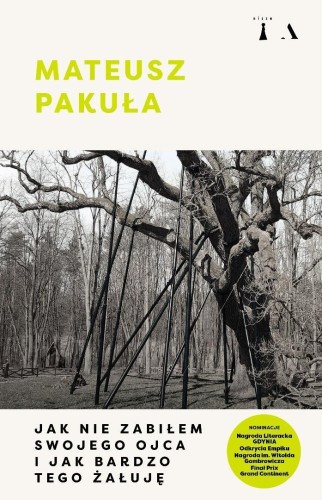 Jak nie zabiłem swojego ojca i jak bardzo tego..