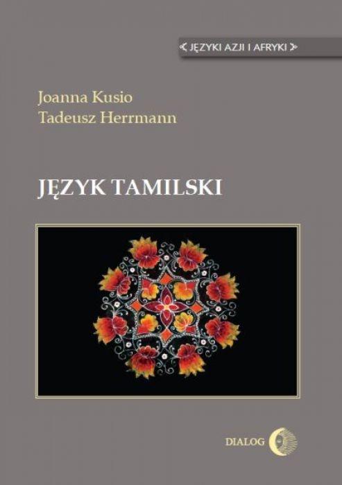 Język tamilski, Tadeusz Herrmann, Joanna Kusio