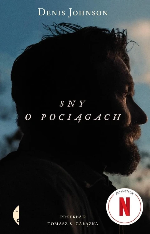 Sny o pociągach w.2, Denis Johnson