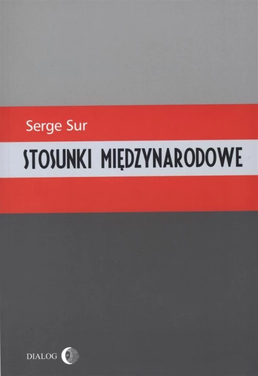 Stosunki międzynarodowe, Sur Serge