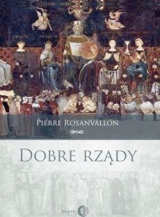 Dobre rządy, Pierre Rosanvallon