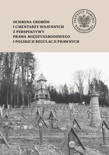 Ochrona grobów i cmentarzy wojennych...