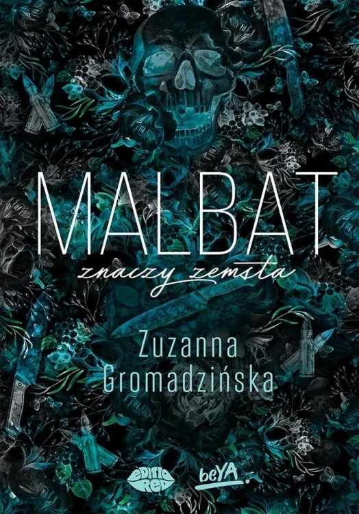Malbat znaczy zemsta, Zuzanna Gromadzińska