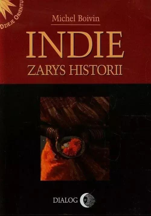 Indie. Zarys historii, Michel Boivin