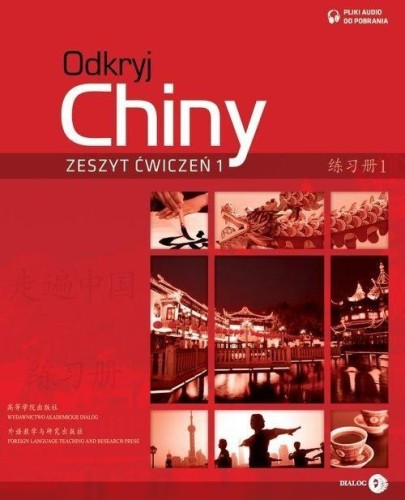 Odkryj Chiny. Zeszyt ćwiczeń 1, praca zbiorowa